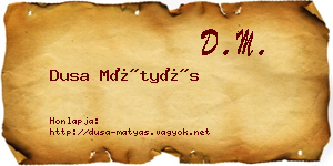 Dusa Mátyás névjegykártya